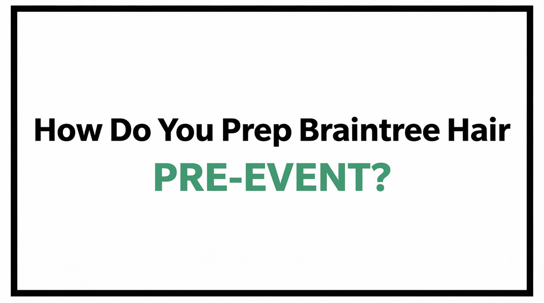how to prep hair before an event